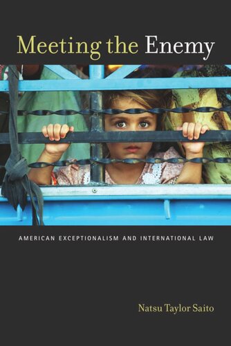 Meeting The Enemy American Exceptionalism And International Law Natsu Taylor Saito