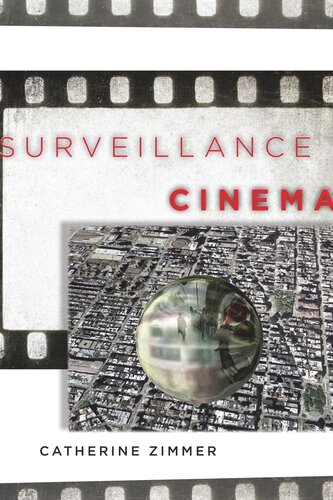 Surveillance Cinema Catherine Zimmer