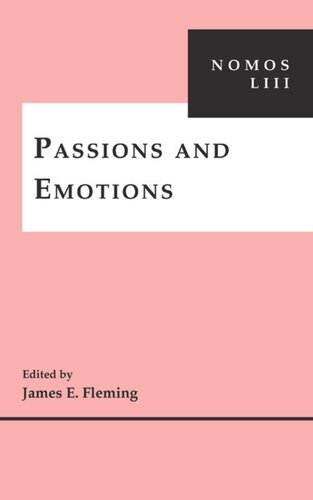 Passions And Emotions Nomos Liii James E Fleming Editor