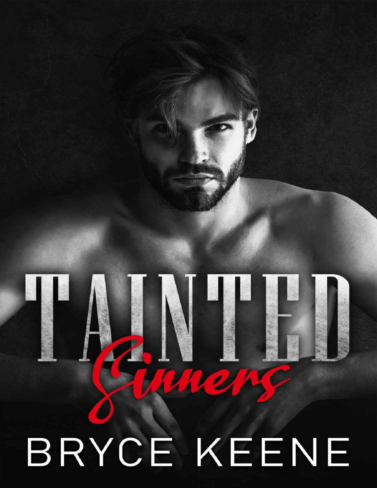 Tainted Sinners Dark Mafia Romance Bryce Keene