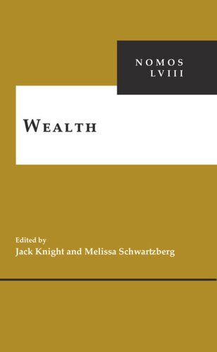 Wealth Nomos Lviii Jack Knight Editor Melissa Schwartzberg Editor