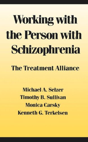 Working With The Person With Schizophrenia Michael Selzer