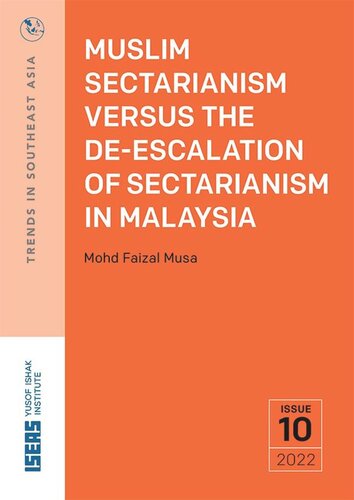 Muslim Sectarianism Versus The Deescalation Of Sectarianism In Malaysia Faizal Musa Mohd