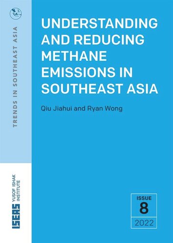 Understanding And Reducing Methane Emissions In Southeast Asia Jiahui Qiu Ryan Wong