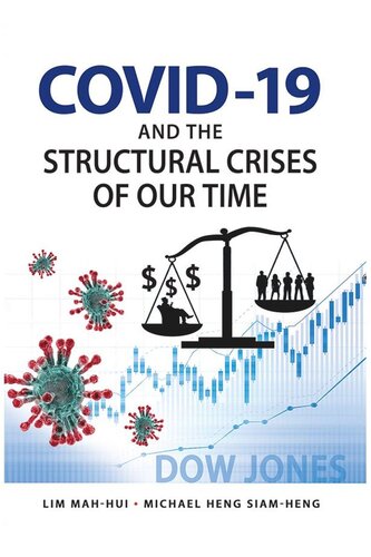 Covid19 And The Structural Crises Of Our Time Lim Mahhui Michael Heng Siamheng