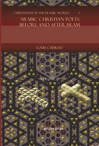 Arabic Christian Poets Before And After Islam Louis Cheikho