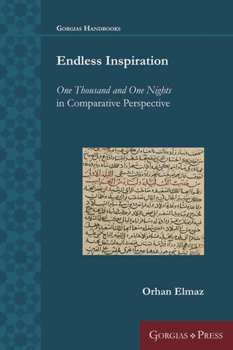 Endless Inspiration One Thousand And One Nights In Comparative Perspective Orhan Elmaz Editor
