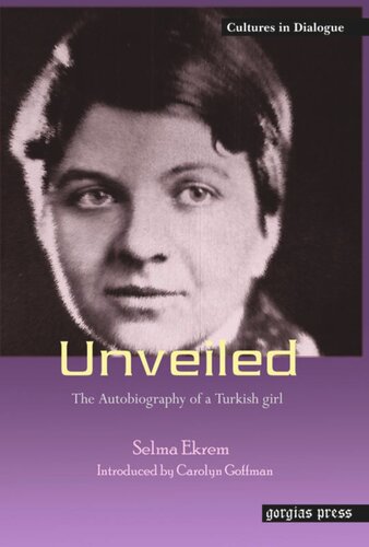 Unveiled New Introduction By Carolyn Goffman Selma Ekrem