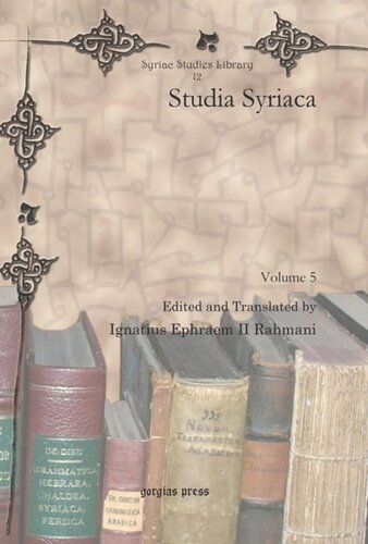 Studia Syriaca Ignatius Ephrem Ii Rahmani Editor