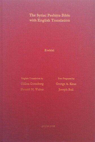Ezekiel According To The Syriac Peshitta Version With English Translation George Kiraz Joseph Bali Gillian Greenberg Donald M Walter