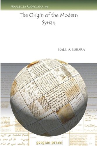 The Origin Of The Modern Syrian Kalil A Bishara