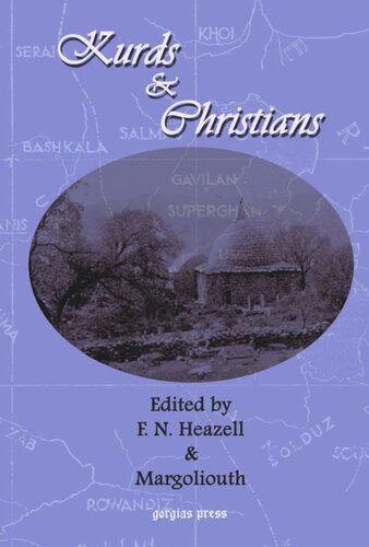 Kurds And Christians F N Heazell
