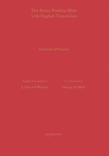 Galatians To Philemon According To The Syriac Peshitta Version With English Translation George Kiraz J Edward Walters