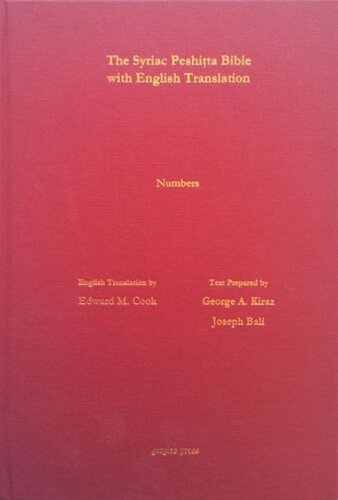 Numbers According To The Syriac Peshitta Version With English Translation George Kiraz Joseph Bali Edward M Cook