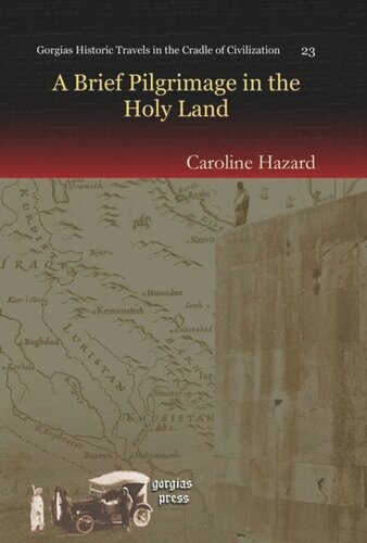A Brief Pilgrimage in the Holy Land Caroline Hazard