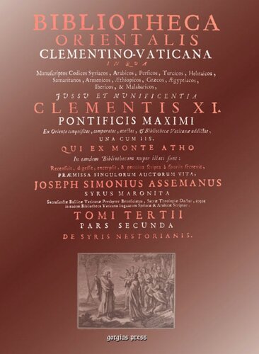 Bibliotheca Orientalis Clementinovaticana An Encyclopedia Of Syriac Authors Joseph Simon Assemani