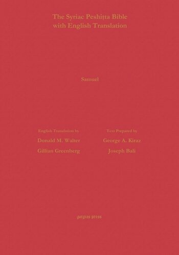 Samuel 12 According To The Syriac Peshitta With English Translation George Kiraz Joseph Bali Donald M Walter Gillian Greenberg
