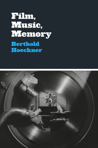 Film Music Memory Berthold Hoeckner