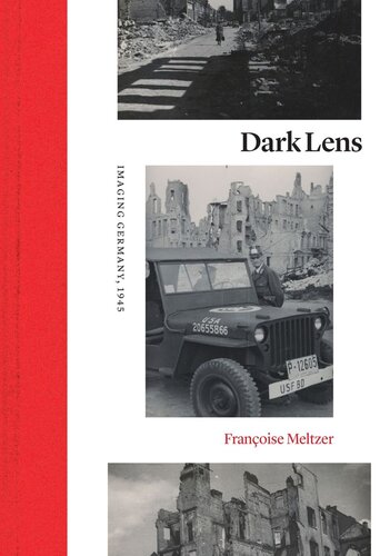 Dark Lens Imaging Germany 1945 Françoise Meltzer
