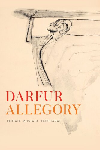 Darfur Allegory Rogaia Mustafa Abusharaf