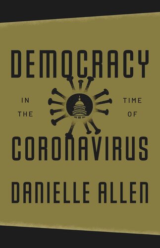 Democracy In The Time Of Coronavirus Danielle Allen