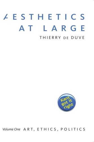 Aesthetics At Large Volume 1 Art Ethics Politics Thierry De Duve