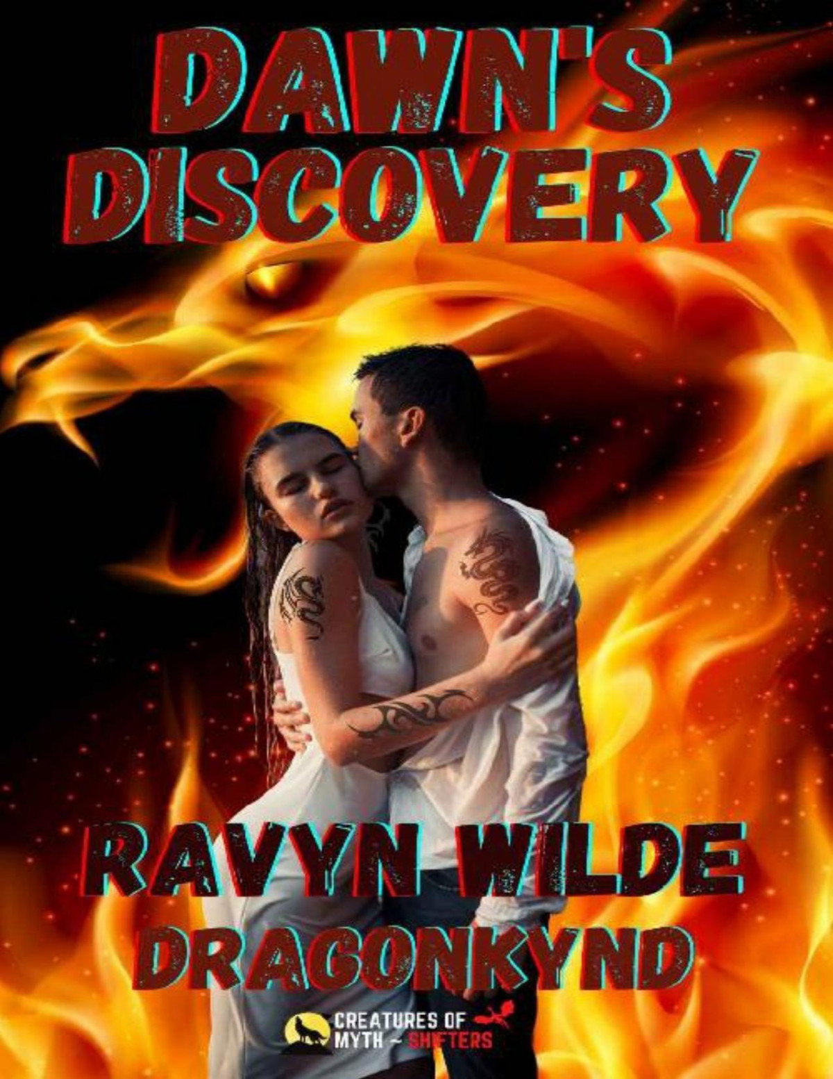 Dawns Discovery Dragonkynd Creatures Of Myth Book 14 Ravyn Wilde