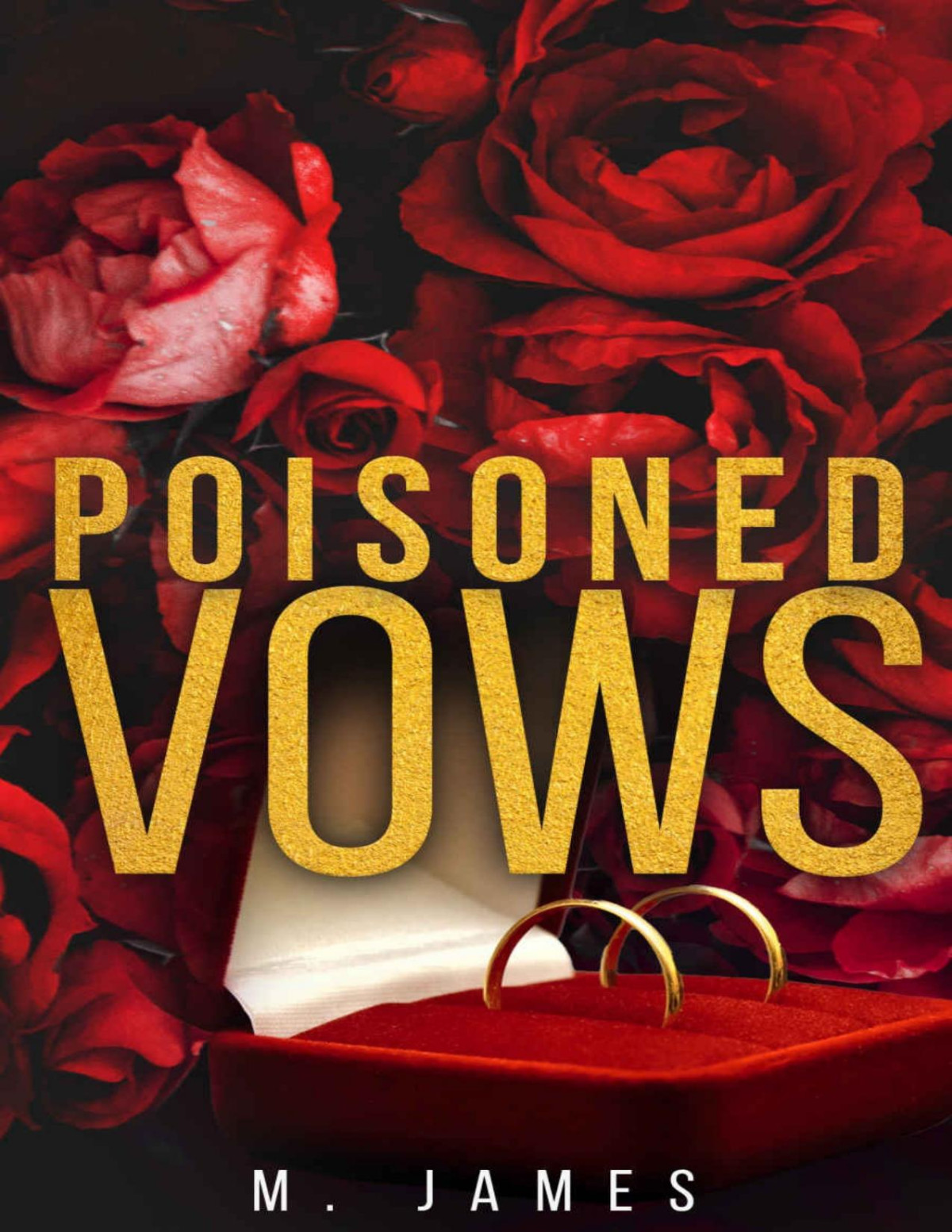Poisoned Vows A Dark Mafia Standalone M James