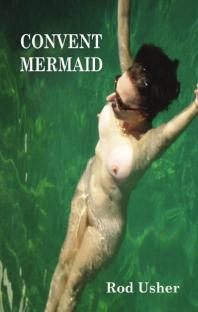 Convent Mermaid 1st Edition Rod Usher
