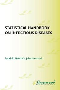 Statistical Handbook On Infectious Diseases Sarah Watstein John Jovanovic