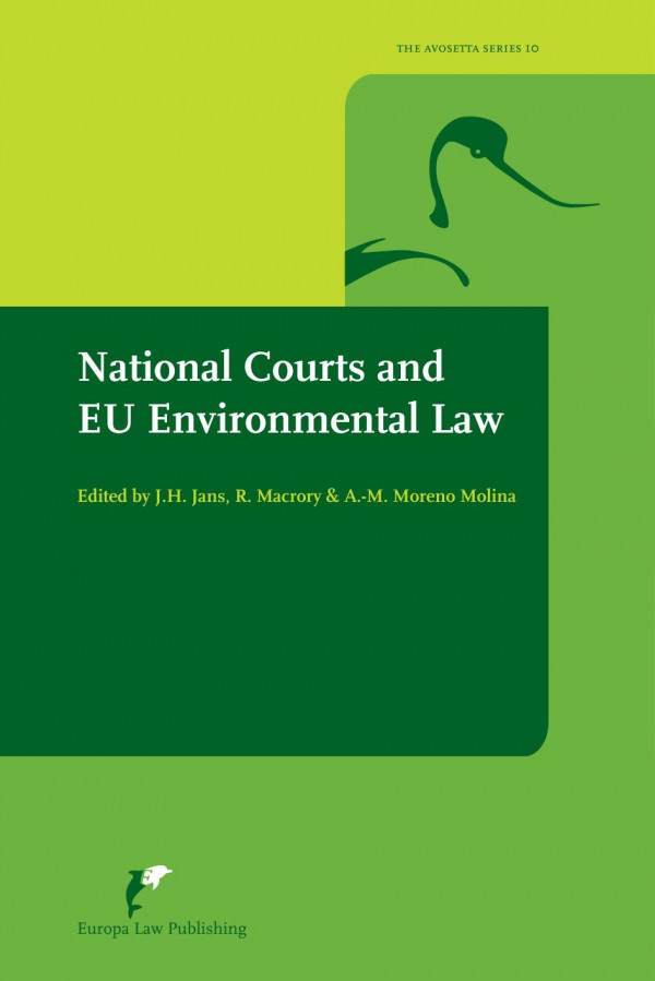 National Courts And Eu Environmental Law A M Moreno Molina J H Jans R Macrory