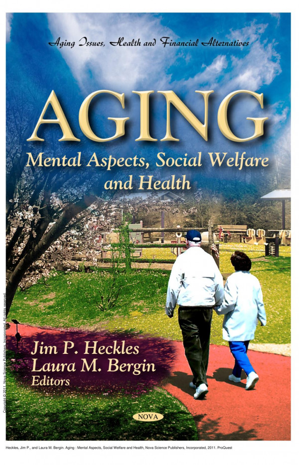 Aging Mental Aspects Social Welfare And Health 1st Edition Jim P Heckles Laura M Bergin