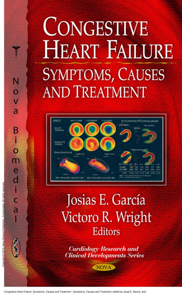 Congestive Heart Failure Symptoms Causes And Treatment Symptoms Causes And Treatment 1st Edition Josia E Garca Victor R Wright