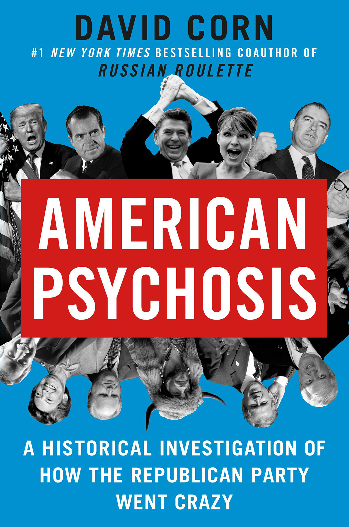 American Psychosis David Corn