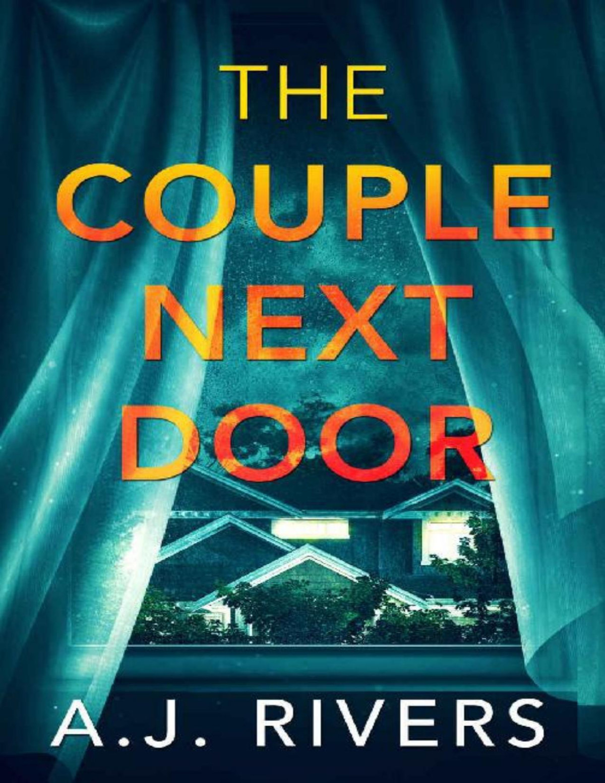 The Couple Next Door Ava James Fbi Mystery Book 3 Aj Rivers