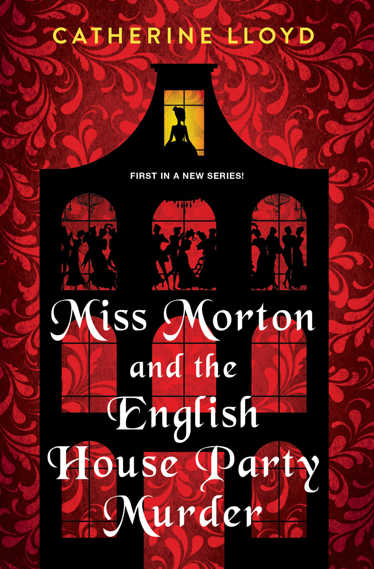 Miss Morton And The English House Party Murder Catherine Lloyd
