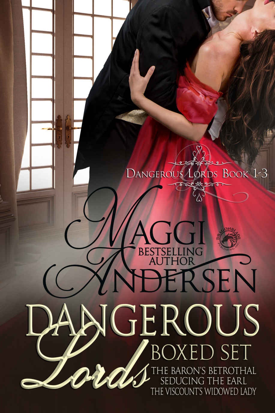 Dangerous Lords Boxed Set Maggi Andersen Dragonblade Publishing