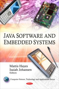 Java Software And Embedded Systems 1st Edition Mattis Hayes Isaiah Johansen