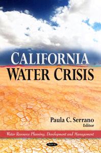 California Water Crisis 1st Edition Paula C Serrano