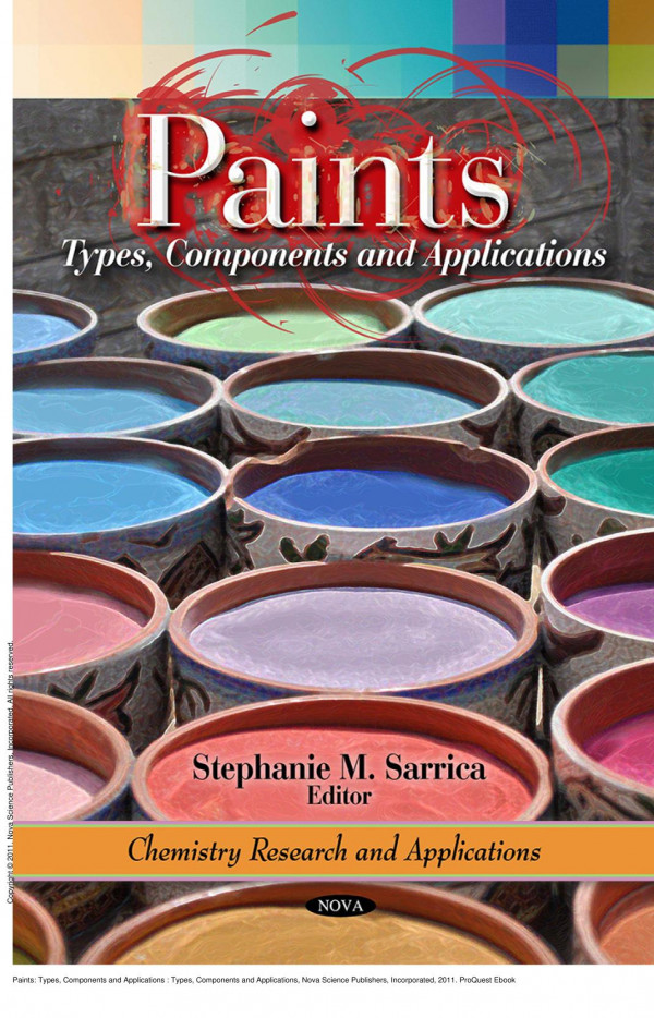 Paints Types Components And Applications Types Components And Applications 1st Edition Stephanie M Sarrica
