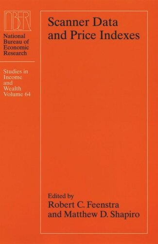 Scanner Data And Price Indexes Robert C Feenstra Editor Matthew D Shapiro Editor