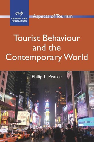 Tourist Behaviour And The Contemporary World Philip L Pearce