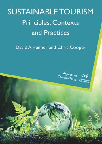 Sustainable Tourism Principles Contexts And Practices David A Fennell Chris Cooper