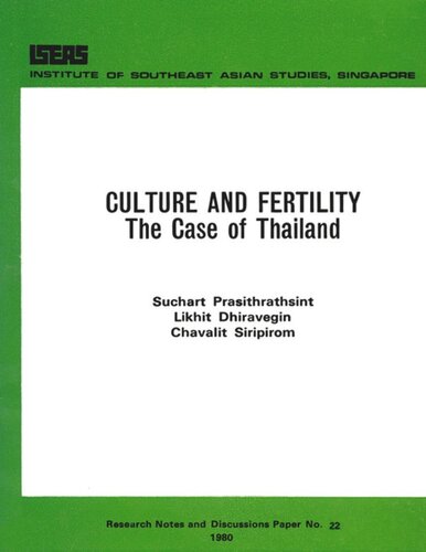 Culture And Fertility The Case Of Thailand Suchart Prasithrathsint Likhit Dhiravegin Chavalit Siripirom