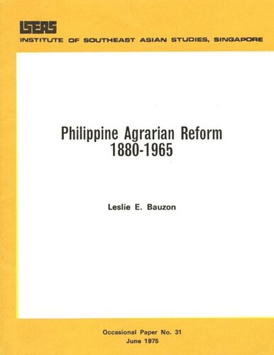 Philippine Agrarian Reform 1880 1965 Leslie E Bauzon