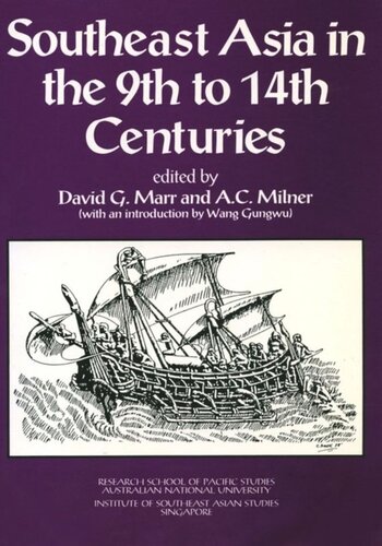 Southeast Asia In The 9th To 14th Centuries David G Marr Ac Milner