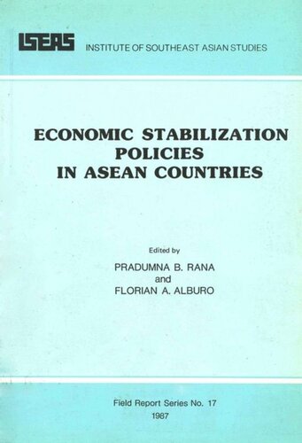 Economic Stabilization Policies In Asean Countries Pradumna B Rana Editor Florian A Alburo Editor