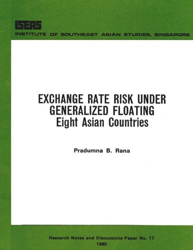 Exchange Rate Risk Under Generalized Floating Eight Asian Countries Pradumna B Rana