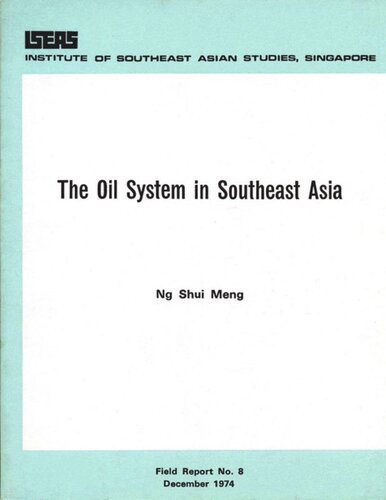 The Oil System In Southeast Asia Ng Shui Meng