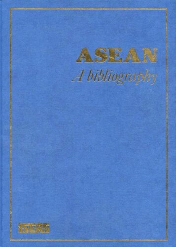 Asean A Bibliography Patricia Pui Huen Lim